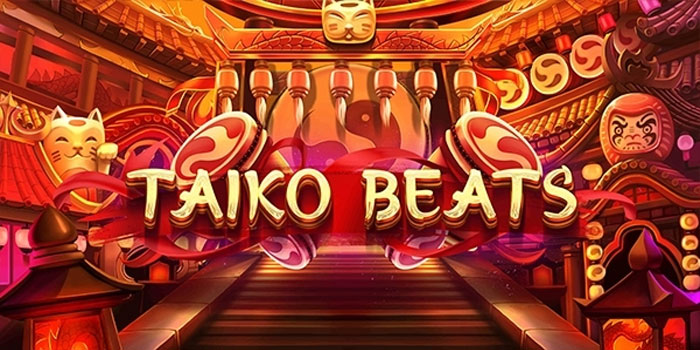 Trik Terbaik Bermain Slot Taiko Beats di Situs Pajerototo