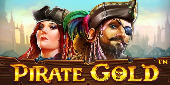 Slot Pirate Gold Favorit Para Pemain Dengan Jackpot Besar